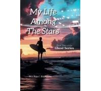 My Life Among The Stars