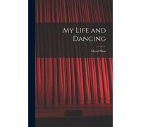 My Life And Dancing
