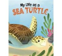 My Life as a Sea Turtle by John Sazaklis John Sazaklis (Auteur)
