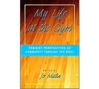 My Life at the Gym Jo Malin (Auteur)