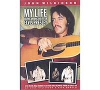 My Life Before, During and After Elvis Presley John Wilkinson, Nick Moretti (Auteur)