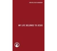 My Life Belongs To Jesus