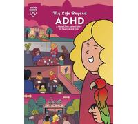 My Life Beyond ADHD: A Mayo Clinic Patient Story