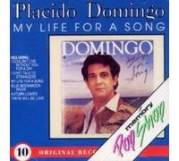 My life for a song by Plácido Domingo