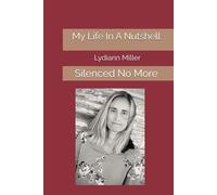 My Life In A Nutshell: Silenced No More