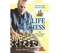 My Life In Chess - Mastering The Sunshine State
