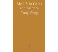My Life in China and America