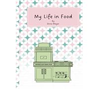 My Life in Food: Cookbook