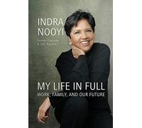 My Life in Full: Work, Family and Our Future