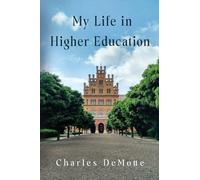 My Life in Higher Education