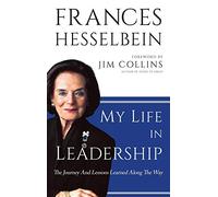 My Life in Leadership: The Journey and Lessons Learned Along the Way