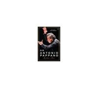 Antonio Pappano – My Life in Music – Relié