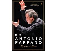 My Life in Music by Antonio Pappano [Hardback] NEUF