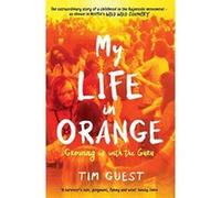 My Life in Orange: Growing Up with the Guru - [Version Originale] Inconnu (Auteur)