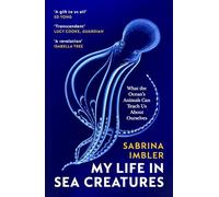 My Life in Sea Creatures: A young queer science writer’s reflections on identity and the ocean