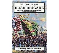 My Life In The Irish Brigade