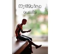 My Life Is A Comic: Awaken Your Imagination, Do It Yourself, Creative Notebook, Comic Book Notebook, Great For Young People And Beyond