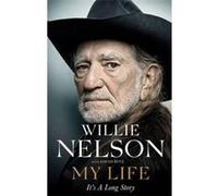 My Life: It's a Long Story: The unvarnished memoir from one of America's greatest ever songwriters