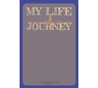 My Life Journey: A Guided Yearly Journal for Self-Discovery, Milestones, and Personal Growth in Early Adulthood