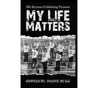 My Life Matters