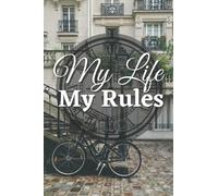 My Life My Rules: Daily Undated Planner