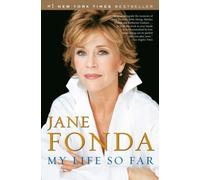 My Life So Far by Fonda, Jane [Paperback] NEUF