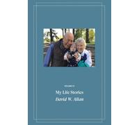 My Life Stories: David W. Allan