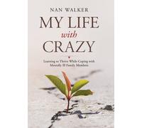 My Life With Crazy