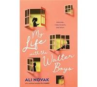 My Life with the Walter Boys by Ali Novak Ali Novak (Auteur)
