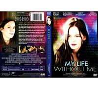 My Life Without Me / Ma Vie sans Moi