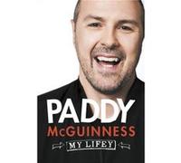 My Lifey by Paddy McGuinness Paddy McGuinness (Auteur)