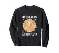 My Lion Vibes are Undefeated Sweatshirt
