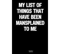 My list of things that have been mansplained to me: The Notebook