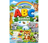 My Little ABC Coloring & Tracing Book: Learn to Write Letters A-Z with Animals | Preschool Alphabet Workbook for Kids Ages 3-5