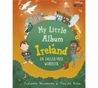 My Little Album of Ireland by Juliette Saumande Juliette Saumande (Auteur)