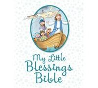 My Little Blessings Bible by Juliet David Juliet David, (Auteur)