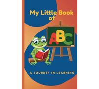 My Little Book of ABC: A Journey in Learning