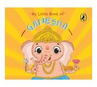 My Little Book of Ganesha by Penguin India Penguin India (Auteur)