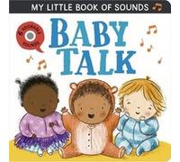 My Little Book of Sounds Baby Talk by Rosamund Lloyd Rosamund Lloyd (Auteur)