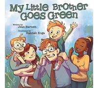 My Little Brother Goes Green