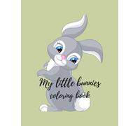 My little bunnies: Explore a magical world of creativity and fun