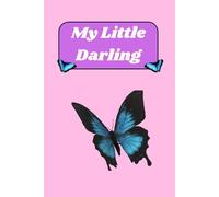 My Little Darling: Daddy's Little Girl