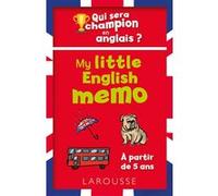 My little english memo Mémo à partir de 5 ans - Céline Leclerc - Larousse - Boîte ou accessoire - Scolaire / Universitaire