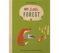 My Little Forest by Katrin Wiehle Katrin Wiehle (Auteur)