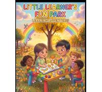 My Little Fun Learning Book: Preschool Activities, Shapes, Colors, Counting, Matching and Early Learning Fun for Kids Ages 3-4