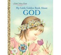 My Little Golden Book About God