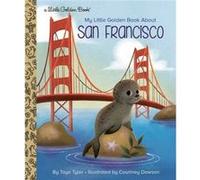 My Little Golden Book About San Francisco