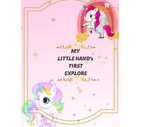 MY LITTLE HAND's FIRST EXPLORE: Children's Journal Notebook