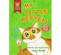 My little kitten: True stories of Rudolph the cat