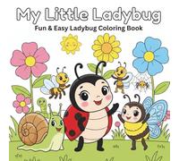 My Little Ladybug: Fun & Easy Ladybug Coloring Book